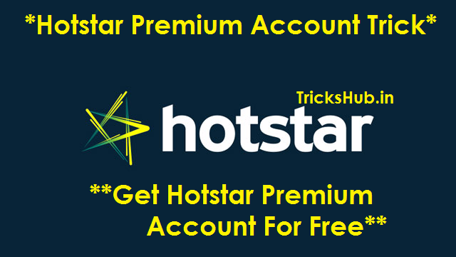 Hotstar Premium Account Trick